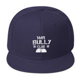 Bully Club-Snapback Hat